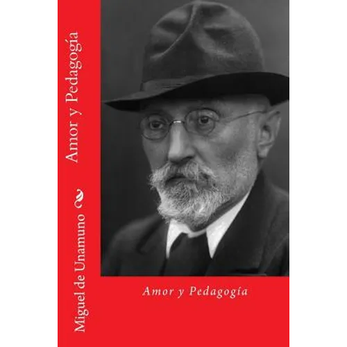 Amor y Pedagogia (Spanish Edition) - Paperback