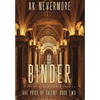 Binder: A Spicy Dystopian Romance - Hardcover