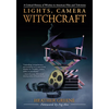 Lights, Camera, Witchcraft: A Critical History of Witches in American Film and Television - Paperback