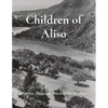Children of Aliso - Paperback