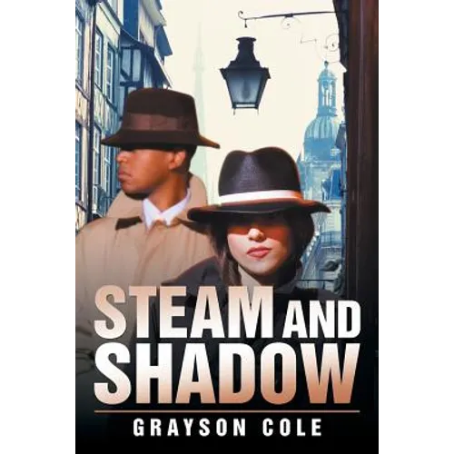 Steam and Shadow - Paperback