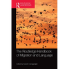 The Routledge Handbook of Migration and Language - Paperback