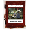 Mother Carey's chickens.By Kate Douglas Wiggin (Children's Classics) - Paperback