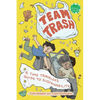 Team Trash: A Time Traveler's Guide to Sustainability - Paperback