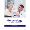 Gerontology: A Clinical Approach - Hardcover
