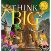 Think Big (the Live Big Series): Volume 3 - Hardcover