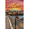 Love's Crossroads - Hardcover