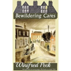 Bewildering Cares - Paperback