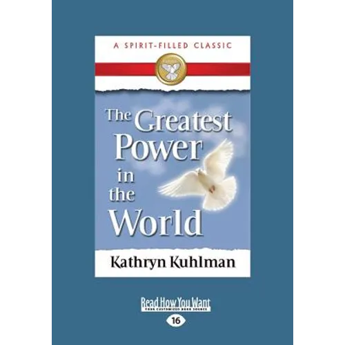 The Greatest Power in the World (Large Print 16pt) - Paperback