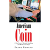 American Coin: A True Story of Betrayal, Gambling, and Murder in Las Vegas - Hardcover