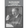 Raemaekers' Cartoon History of the War: Volume One: The First Twelve Months of War - Paperback