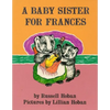 A Baby Sister for Frances - Paperback