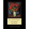 Vase with Red Poppies: Van Gogh Cross Stitch Pattern - Paperback