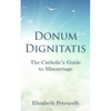 Donum Dignitatis: The Catholic's Guide to Miscarriage - Paperback