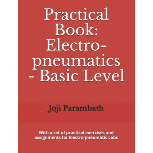 Practical Book: Electro-pneumatics - Basic Level - Paperback