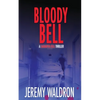 Bloody Bell - Paperback