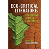 Eco-Critical Literature: Regreening African Landscapes - Paperback