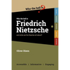 Who the Hell is Friedrich Nietzsche?: And what is his philosophy all about? - Paperback