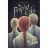 The Prophet Calls - Hardcover