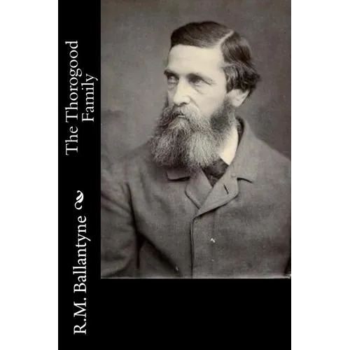 The Thorogood Family - Paperback