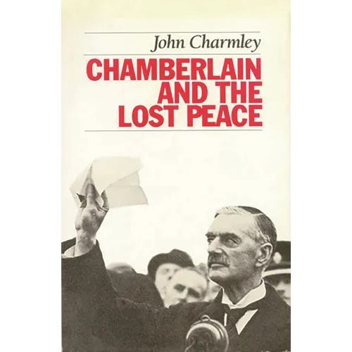 Chamberlain and the Lost Peace - Paperback