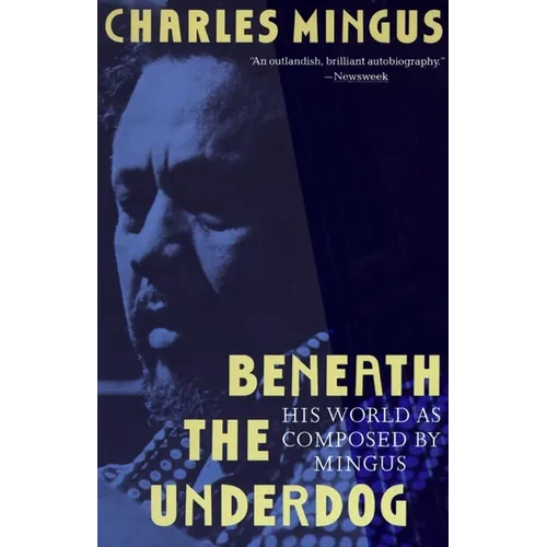 Beneath the Underdog: His World as Composed by Mingus - Paperback