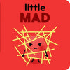 Little Mad - Board Book