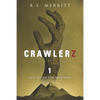 Crawlerz: Book 1: Red Sky in the Morning - Paperback