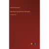 The Third Part Of Henry The Sixth: in large print - Hardcover