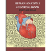 Human Anatomy Coloring Book: Anatomy Coloring Book Reduce Anxiety & Relax - Paperback