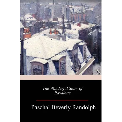 The Wonderful Story of Ravalette - Paperback