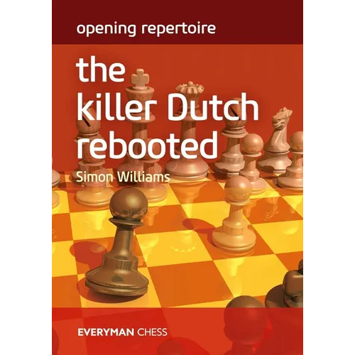 Opening Repertoire - The Killer Dutch Rebooted - Paperback