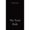 The Train Ride - Paperback
