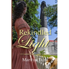 Rekindled Light - Paperback