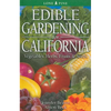 Edible Gardening for California - Paperback