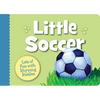 Little Soccer - Board Book