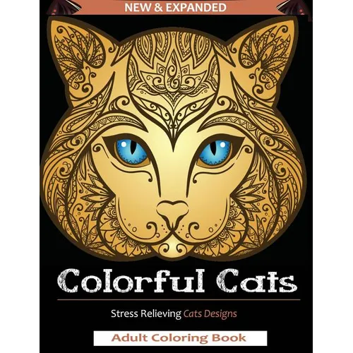 Colorful Cats: Adult Coloring Book: A Stress Relieving Cat DesignS for Kid and Adult - Paperback