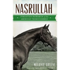 Nasrullah: Forgotten Patriarch of the American Thoroughbred - Hardcover