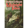 Midnight Tides: Book Five of the Malazan Book of the Fallen - Paperback