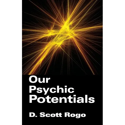 Our Psychic Potentials - Paperback