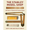 Stanley Model Shop: 100 Years of Special & Custom Rules - Hardcover
