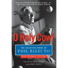 O Holy Cow!: The Selected Verse of Phil Rizzuto (Expanded) - Paperback