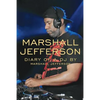 Marshall Jefferson: The Diary of a DJ - Paperback