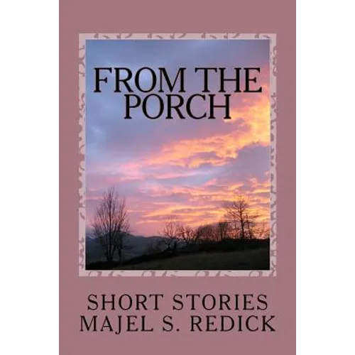 From The Porch: Short Stories - Paperback