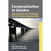 Europeanization in Sweden: Opportunities and Challenges for Civil Society Organizations - Paperback