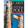 Carve Your Own Totem Pole - Paperback