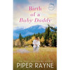 Birth of a Baby Daddy - Paperback