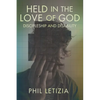 Held in the Love of God: Discipleship and Disability - Hardcover