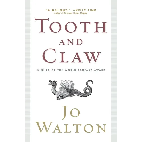 Tooth and Claw - Paperback