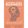 Unfuck Your Business: Using Math and Brain Science to Run a Successful Business - Paperback
